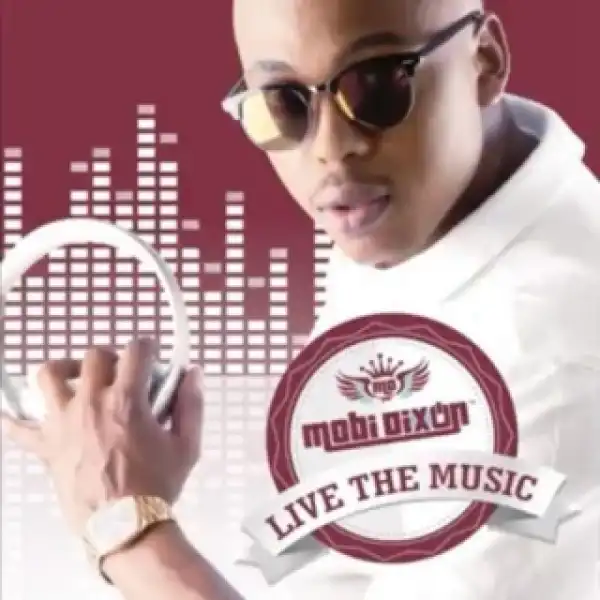 Mobi Dixon - Ezizweni Ft. Berita